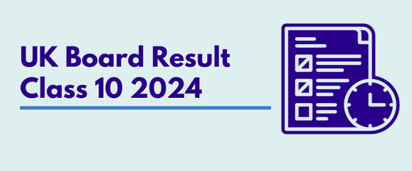 Peaks of Achievement: 2024 Class 10th & 12th Results in Uttarakhand