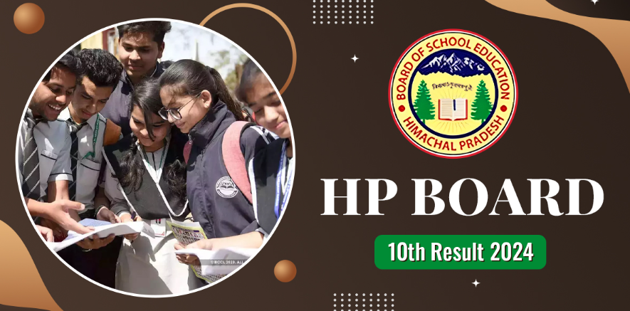 HP class 10th and 12th Board Result 2024: First Step into the real world