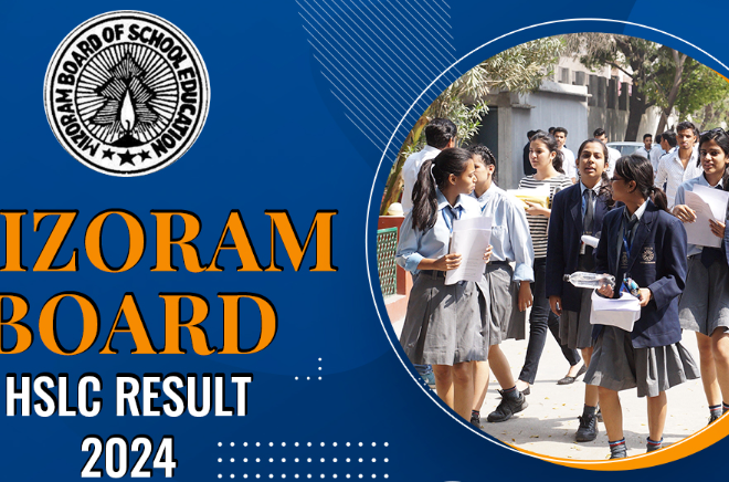 Mizoram Board Result 2024 of Class 10th and 12th: From Expectations to Realtity