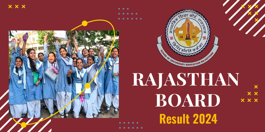 Rajasthan Board Result of class 10th and 12th 2024: From Dreams to Reality